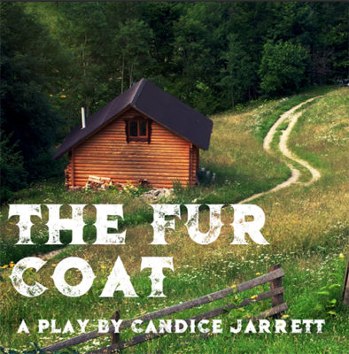 The Fur Coat - A Play by Candice Jarrett