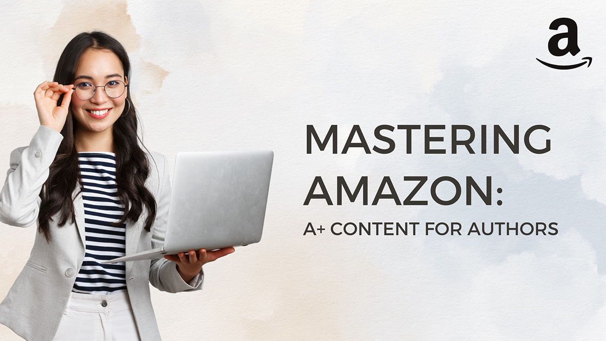 Mastering Amazon for Authors